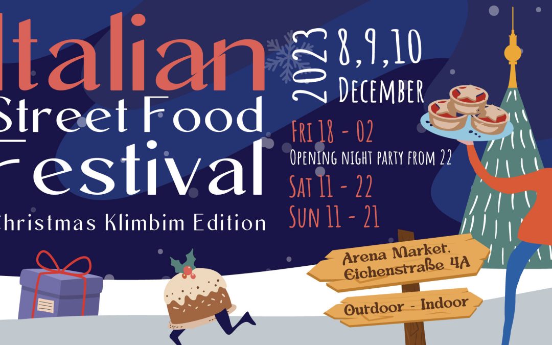 Italian Street Food Festival – Christmas Klimbim Edition